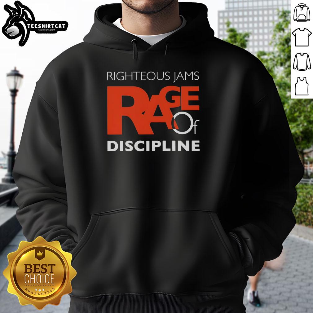 Alt Text: Original Righteous Jams Rage of Discipline Hoodie in black, featuring bold graphic design and comfortable fit.