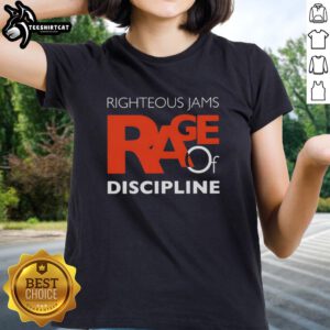 Original Righteous Jams Rage of Discipline Ladies Tee featuring bold graphic design and vibrant colors for stylish wear.