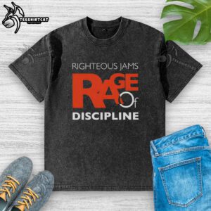 Original Righteous Jams Rage of Discipline washed t-shirt featuring bold graphics and a relaxed fit for casual style.