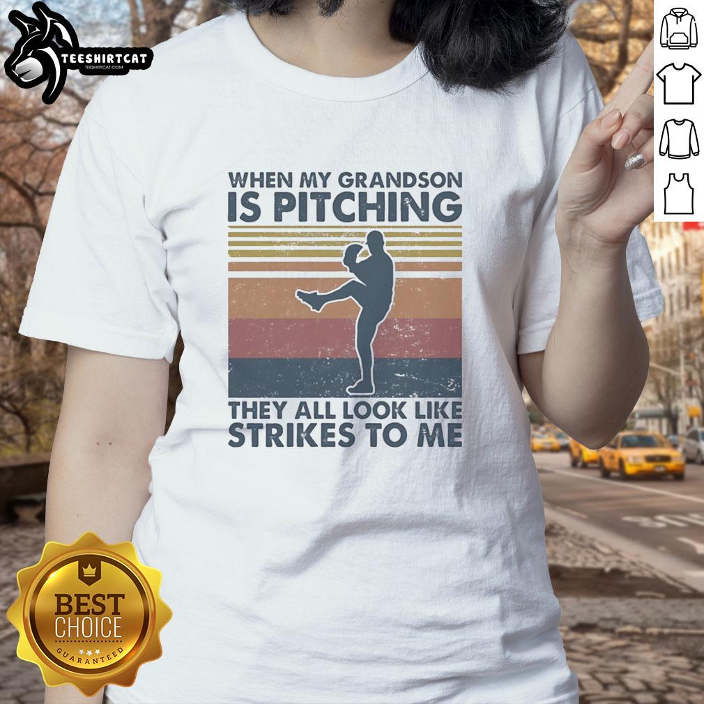 Vintage ladies tee featuring 'When My Grandson Is Pitching, They All Look Like Strikes To Me' design.