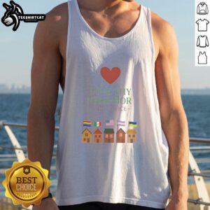 Top Love Thy Neighbor Abolish ICE tank top featuring bold text design, perfect for activists and supporters of immigration reform.
