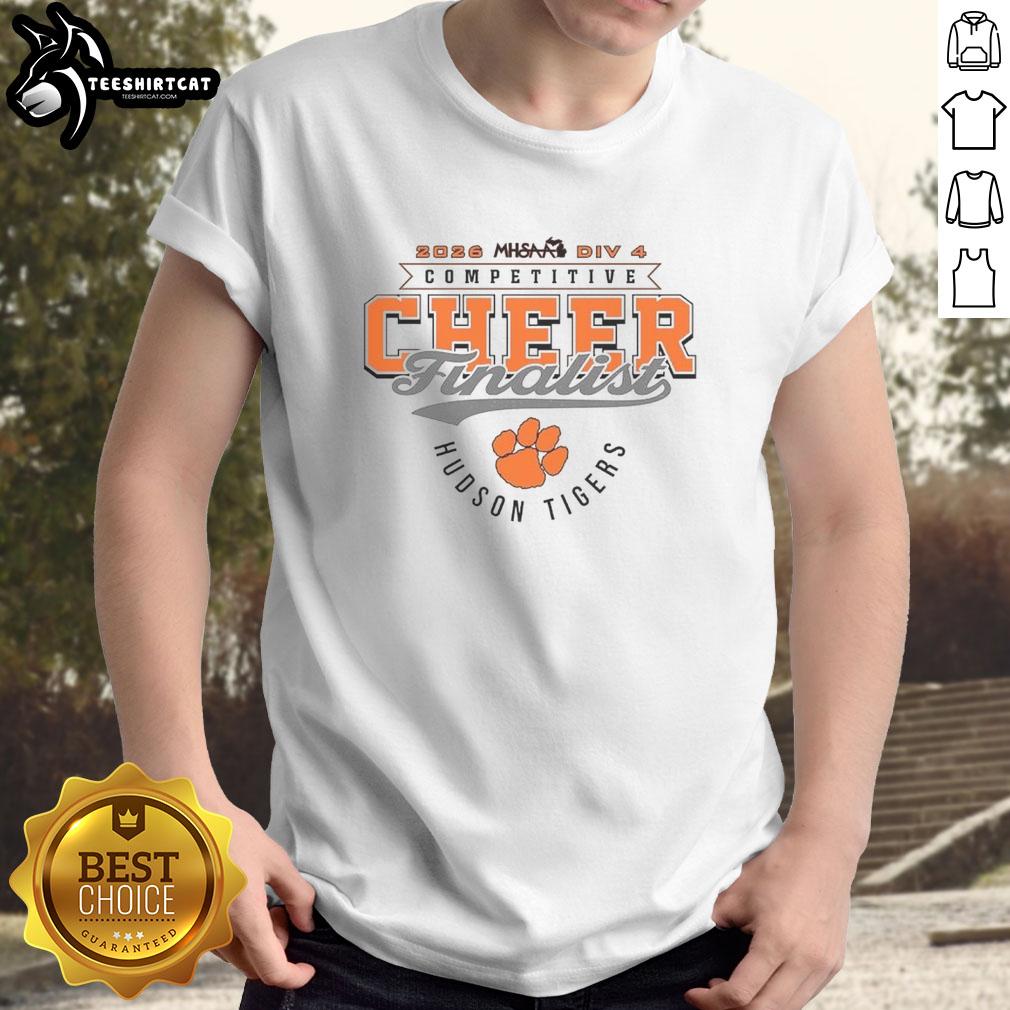 Alt Text: Official Hudson Tigers 2026 MHSAA Cheer Division 4 Finalist T-Shirt showcasing team spirit and championship pride.