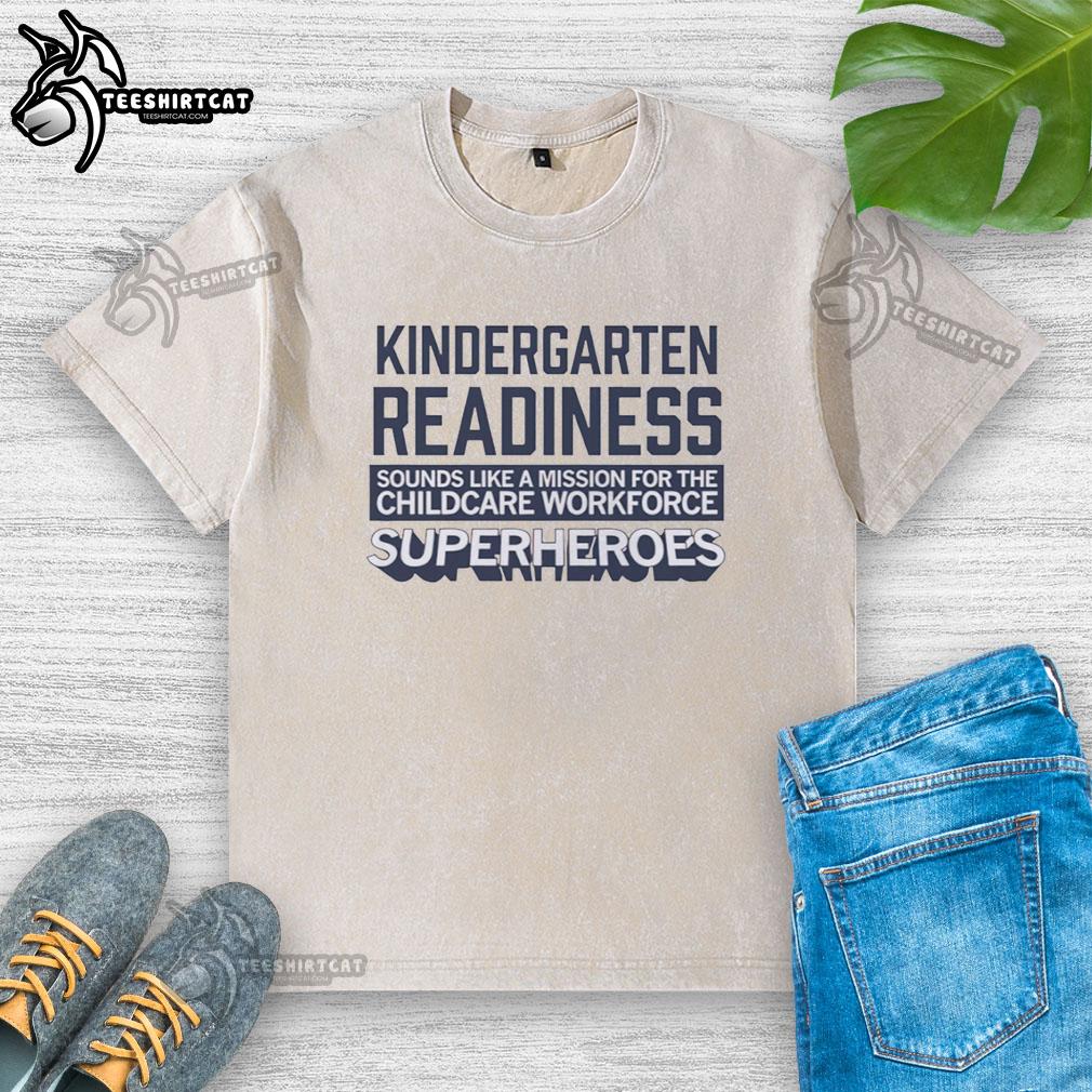 Official Kindergarten Readiness T-Shirt for Childcare Workforce Superheroes, showcasing fun design and vibrant colors.