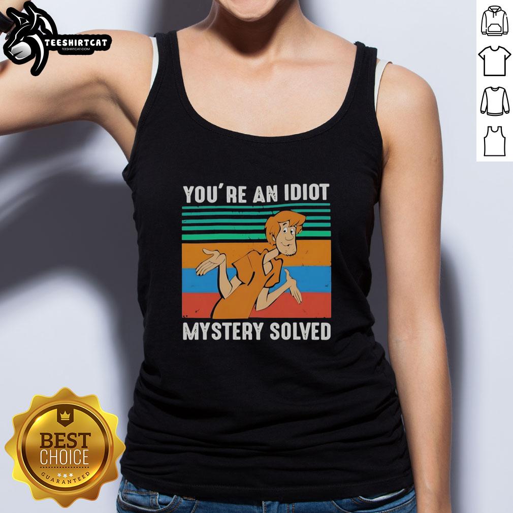 Original Shaggy Rogers tank top featuring 'You're an Idiot' from Scooby-Doo, perfect for fans of the classic cartoon.
