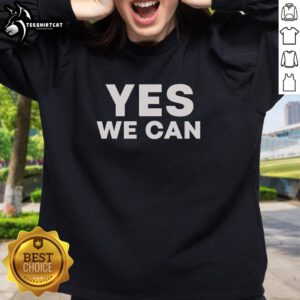 Original Yes We Can Bro Sweatshirt in vibrant colors, perfect for casual wear and expressing positivity.