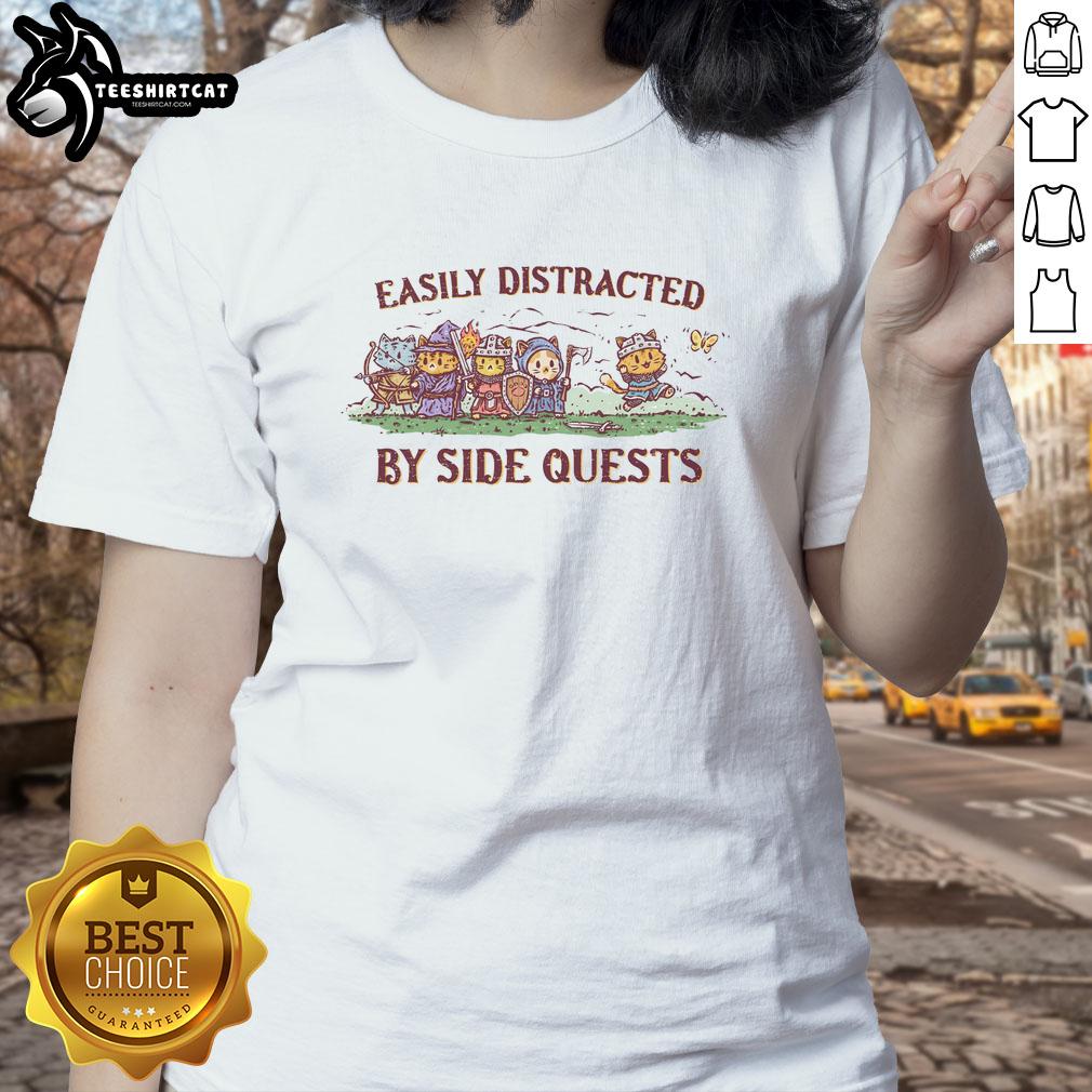 Premium 'Easily Distracted by Side Quests' Cats Ladies Tee featuring playful cat graphics and fun text design.