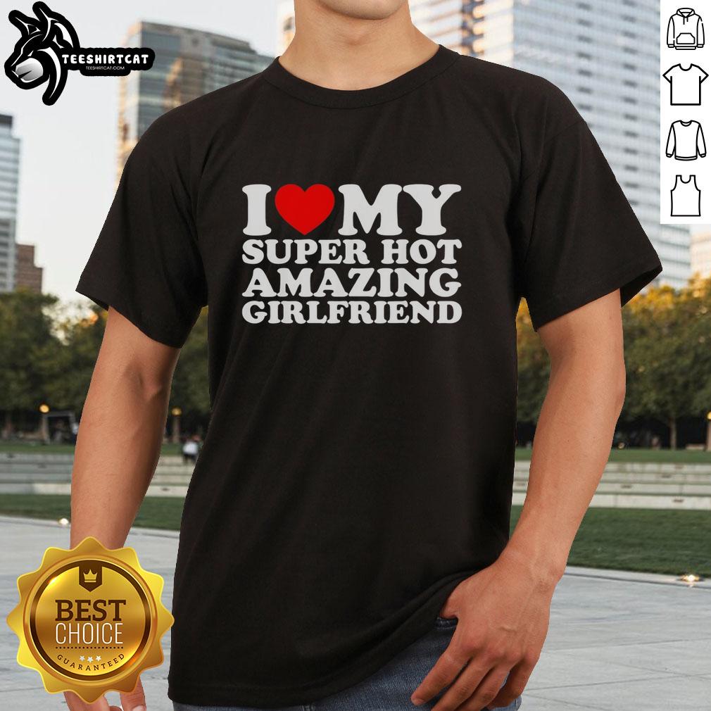 Premium I Love My Super Hot Girlfriend Heart Shape T-Shirt in vibrant colors, perfect for expressing love and style.