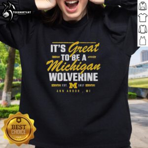 Premium Michigan Wolverines sweatshirt from Ann Arbor, MI, Est. 1817, showcasing school spirit and style.