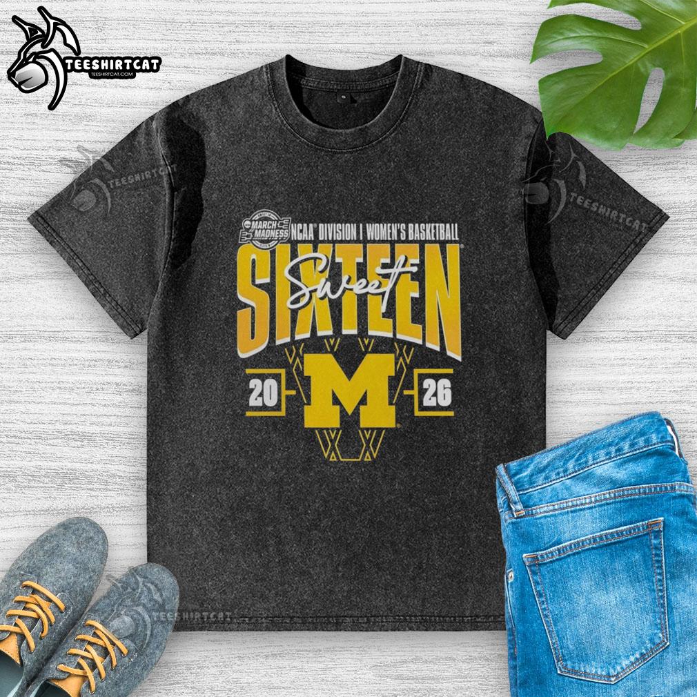 Premium Michigan Wolverines 2026 NCAA Women's Basketball Tournament Sweet 16 washed t-shirt in team colors.