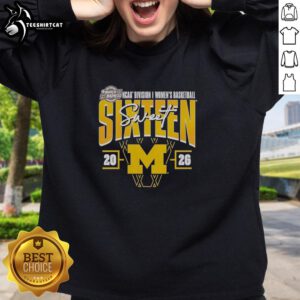Premium Michigan Wolverines Madness Sweet 16 NCAA Division I Women's Basketball Tournament Sweatshirt in blue.