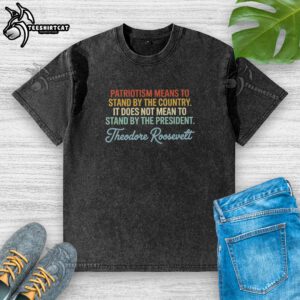 Premium patriotism means to stand by the country washed t-shirt featuring a bold patriotic design and comfortable fit.