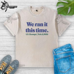 Premium Seahawk We Ran It This Time washed t-shirt in soft fabric, featuring a stylish graphic design for casual wear.