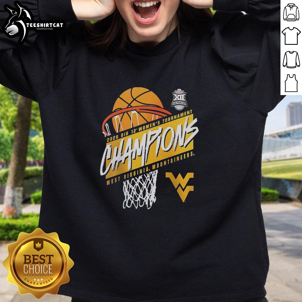 Premium West Virginia Mountaineers 2026 Big 12 Women's Basketball Tournament Champions Sweatshirt, stylish team apparel.