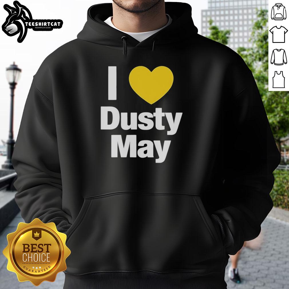 Awesome I Heart Dusty May hoodie for fans of the best national championship coach, perfect for game day or casual wear.