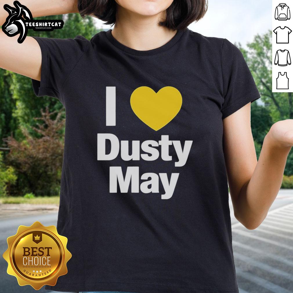 Awesome I Heart Dusty May Ladies Tee celebrating the best National Championship coach in stylish design.