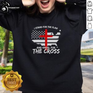 Awesome I Stand For The Flag And Kneel For The Cross sweatshirt featuring patriotic design for American pride.