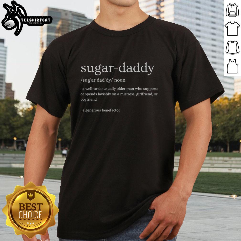 Awesome Sugar Daddy Noun Meaning Definition T-Shirt featuring a stylish graphic design, perfect for casual wear.
