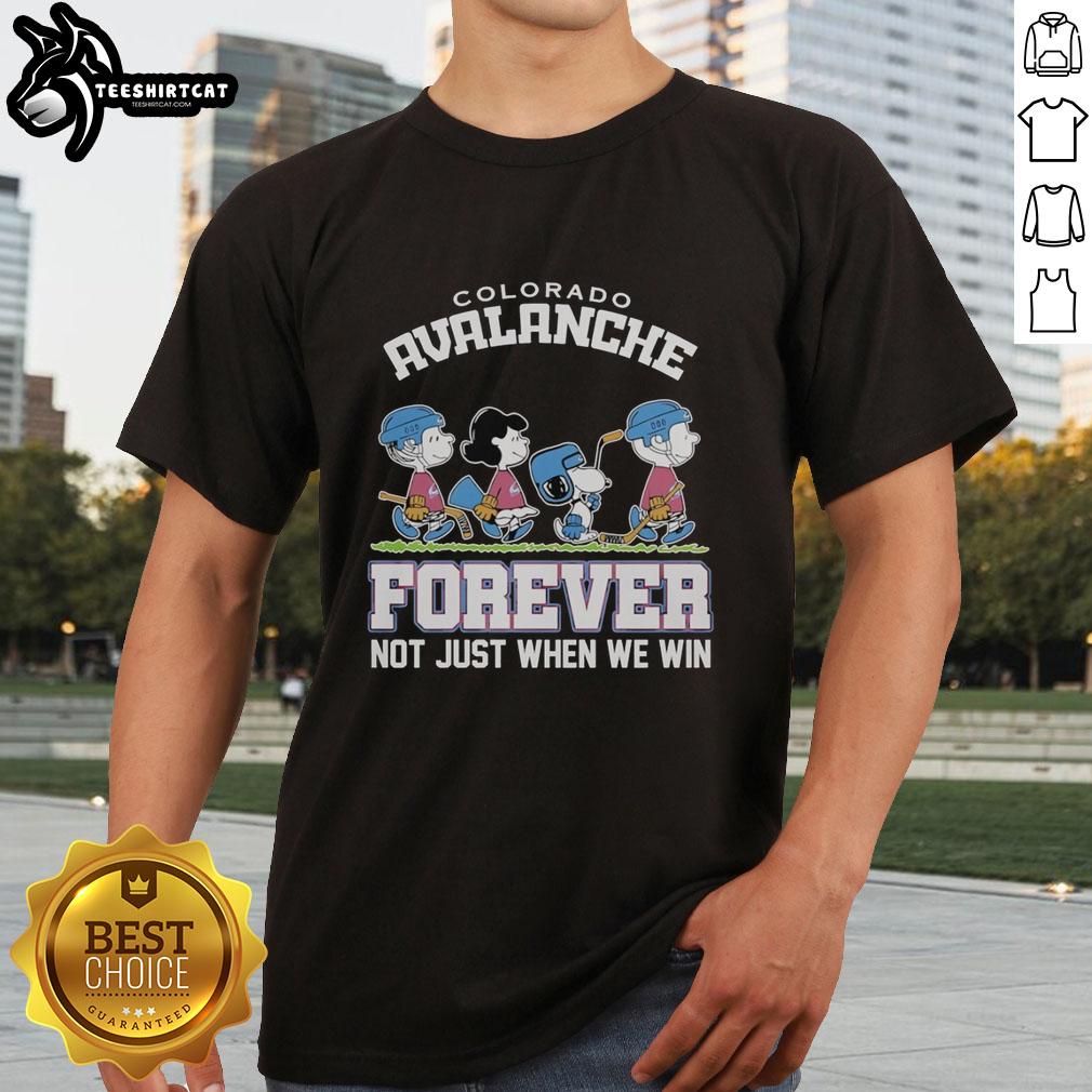 Alt Text: Cute Peanuts characters on a Colorado Avalanche NHL t-shirt reading 'Forever Not Just When We Win.'