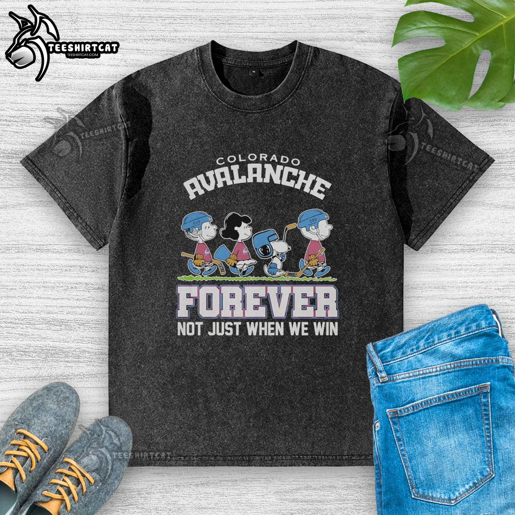 Alt Text: Cute Peanuts characters on Colorado Avalanche NHL t-shirt, celebrating fandom with 'Forever, Not Just When We Win' slogan.