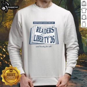 Nice Readers for Liberty and Books for All sweatshirt featuring a cozy design, perfect for book lovers and advocates.