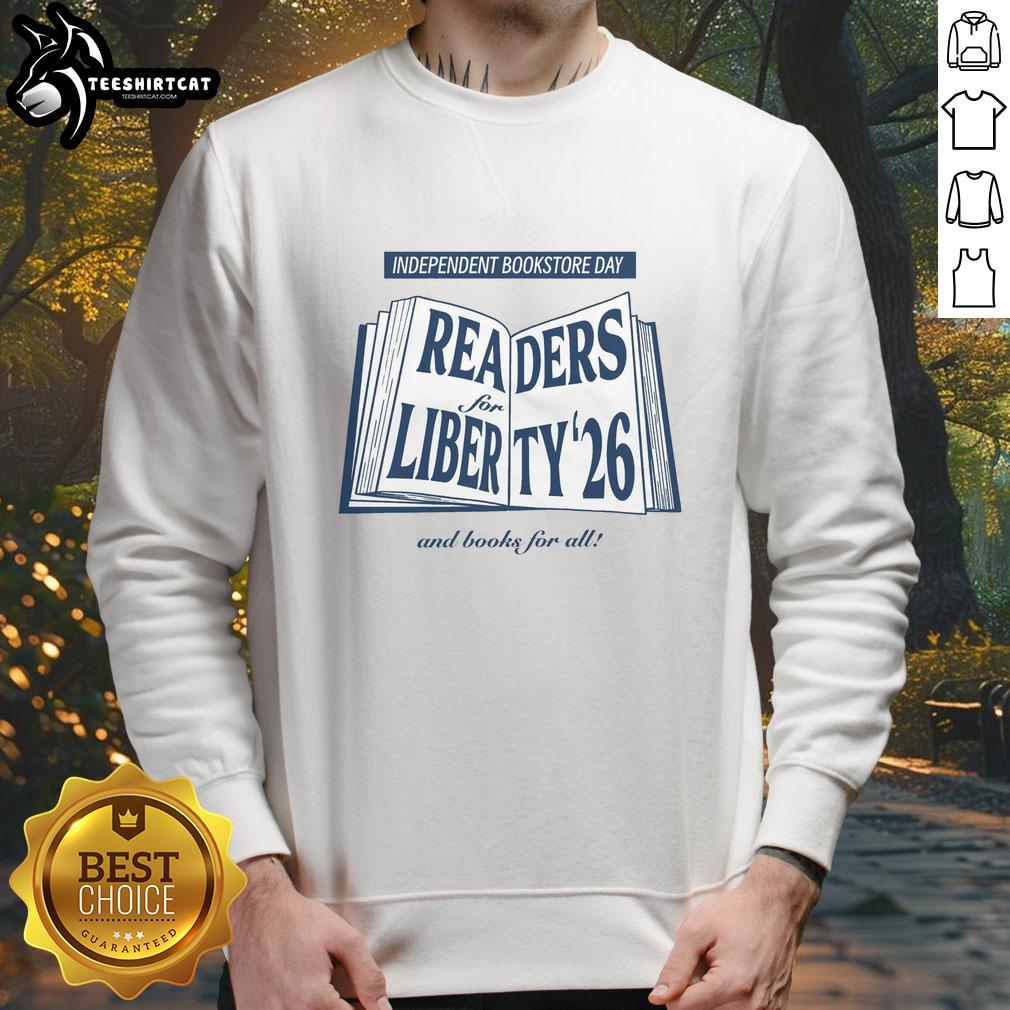 Nice Readers for Liberty and Books for All sweatshirt featuring a cozy design, perfect for book lovers and advocates.