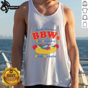 Person wearing a 'Nice Yeah I'm Into BBWs' tank top, celebrating body positivity and love for big beautiful women.