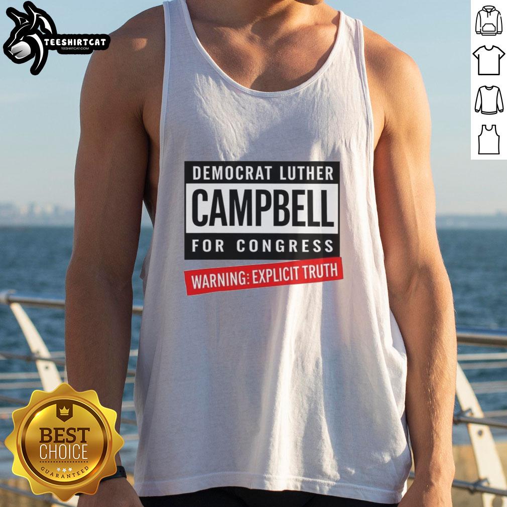 Official Democrat Luther Campbell for Congress tank top featuring explicit truth design by Uncle Luke.