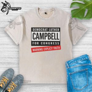 Official Democrat Luther Campbell for Congress 'Explicit Truth' T-Shirt featuring Uncle Luke's bold political message.