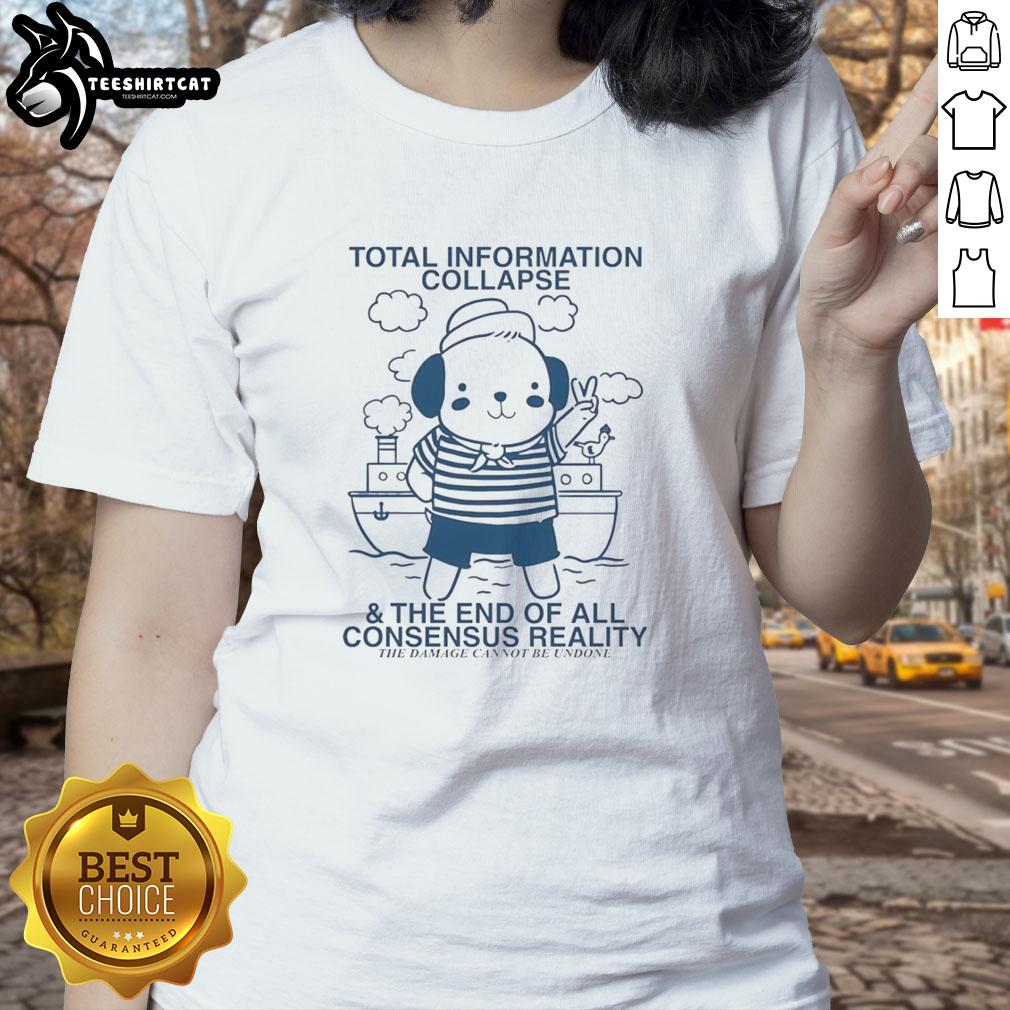 Original Total Information Collapse tee featuring Bear Ladies design, perfect for fans of unique graphic shirts.