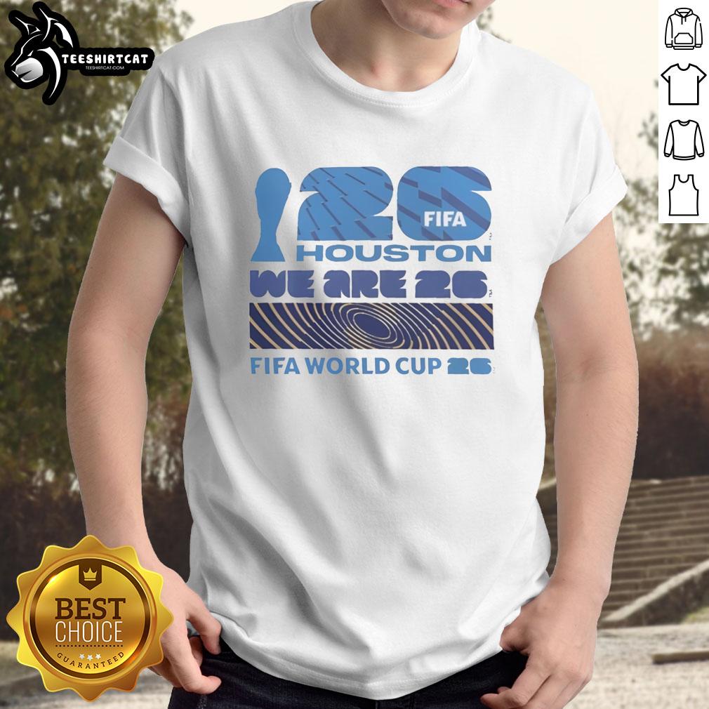 Premium Houston We Are 26 FIFA World Cup 2026 T-Shirt featuring vibrant design and comfortable fit for fans.