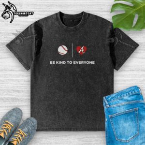 Pretty Atlanta Braves Be Kind To Everyone washed t-shirt featuring a stylish design for fans and casual wear.
