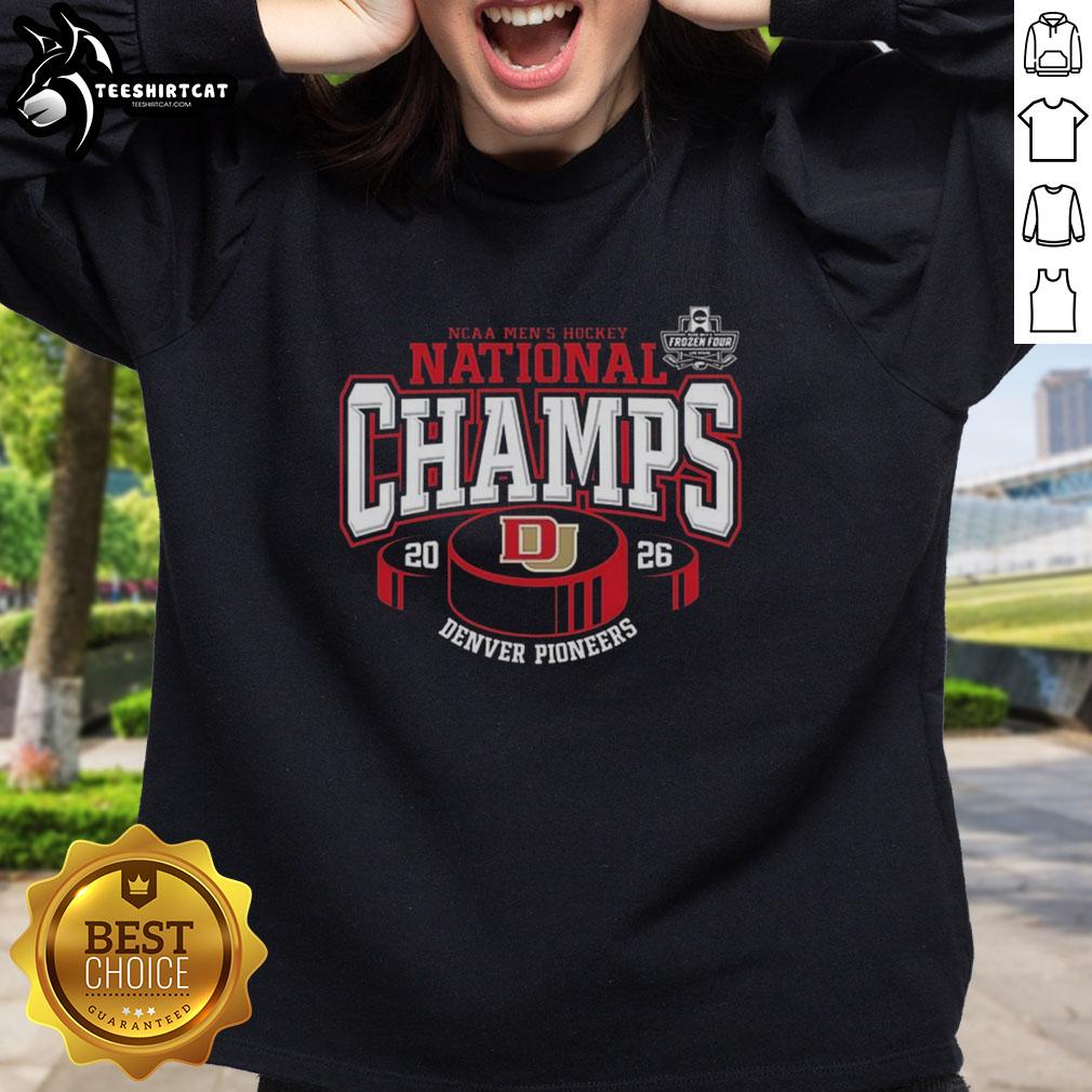 Denver Pioneers 2026 NCAA Frozen Four Men's Ice Hockey National Champions sweatshirt featuring a hockey puck design.