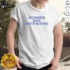 Nice Number One Boyfriend Text T-Shirt featuring bold typography on a stylish casual tee for gifts and fashion.