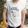 Original I Love Anal Ytics T-Shirt - Funny 'I'm An Absolute Demon In The Excel Sheets' design for data enthusiasts.