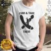 Premium Cum And Take Them T-Shirt featuring bold graphic design, perfect for casual wear and making a statement.