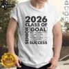 Pretty Goal Success Class of 2026 Senior Grad Graduation T-Shirt featuring a stylish design for proud graduates.