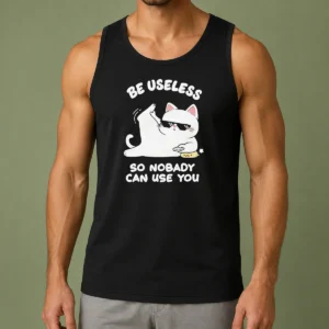 Awesome Cat Wearing Sunglasses Be Useless So Nobody Can Use You Tank Top