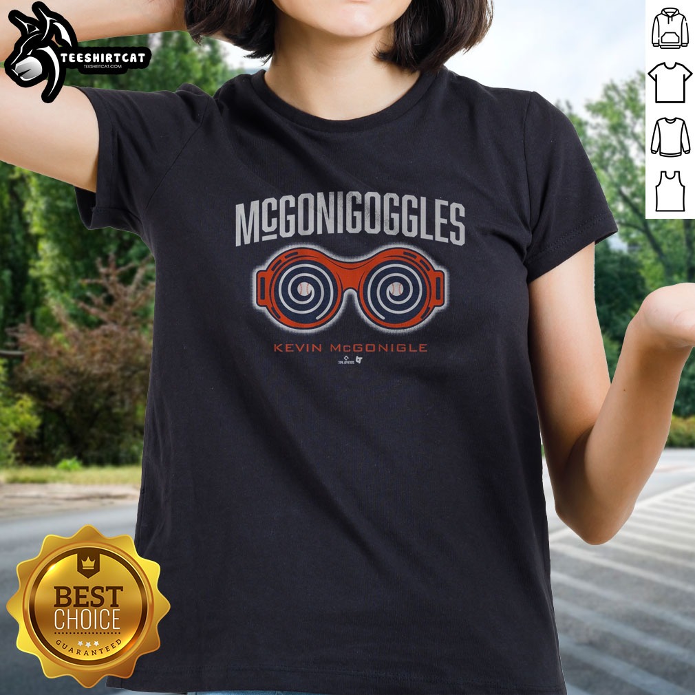 Awesome Kevin Mcgonigle Mcgonigoggles Shirt on Ladies Shirt Awesome Kevin Mcgonigle Mcgonigoggles Shirt shown as a ladies shirt preview