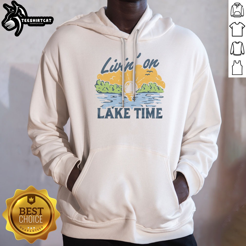 Awesome Livin' On Lake Time Vintage Shirt on Hoodie Awesome Livin' On Lake Time Vintage Shirt shown as a hoodie preview