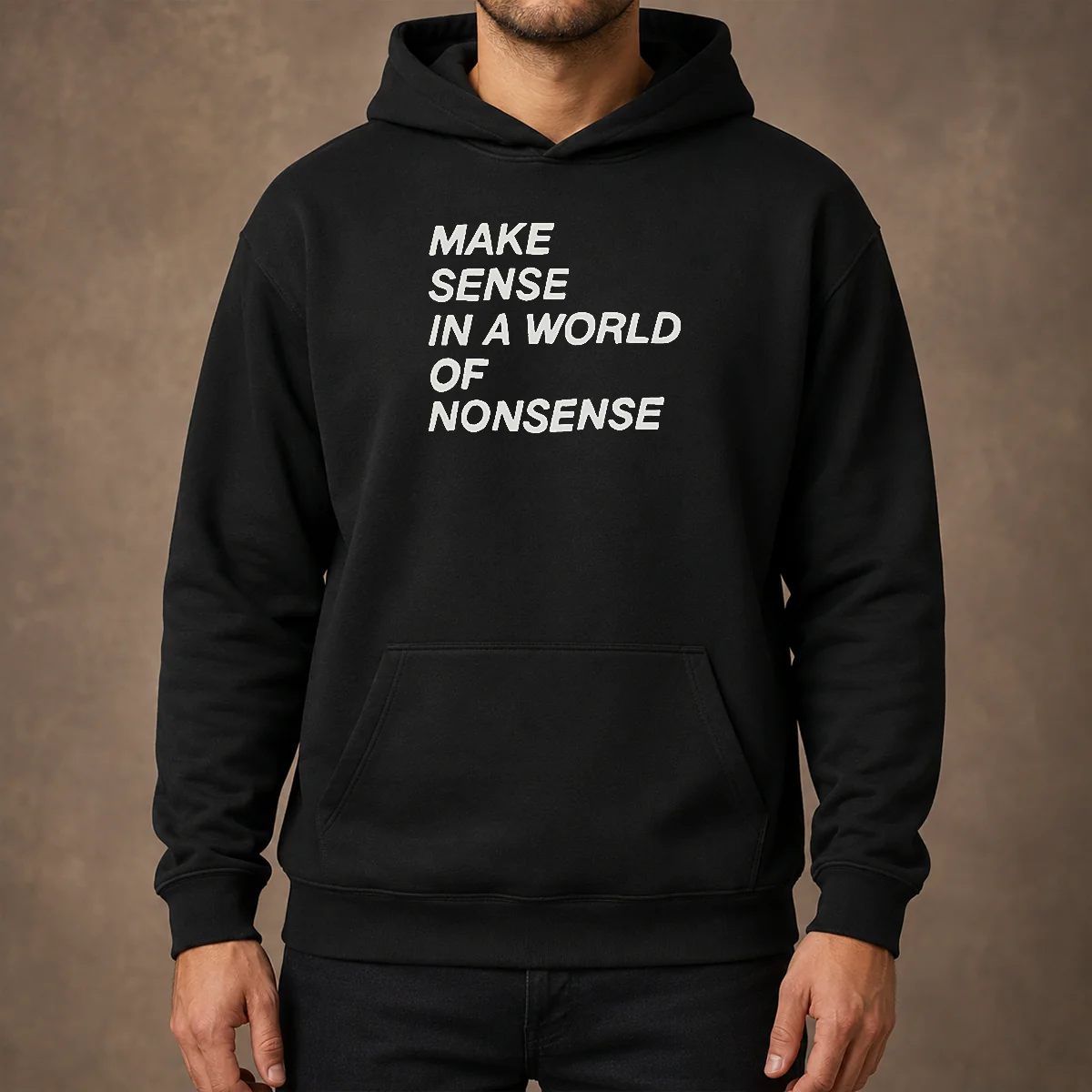 Awesome Make Sense In A World Of Nonsense Hoodie