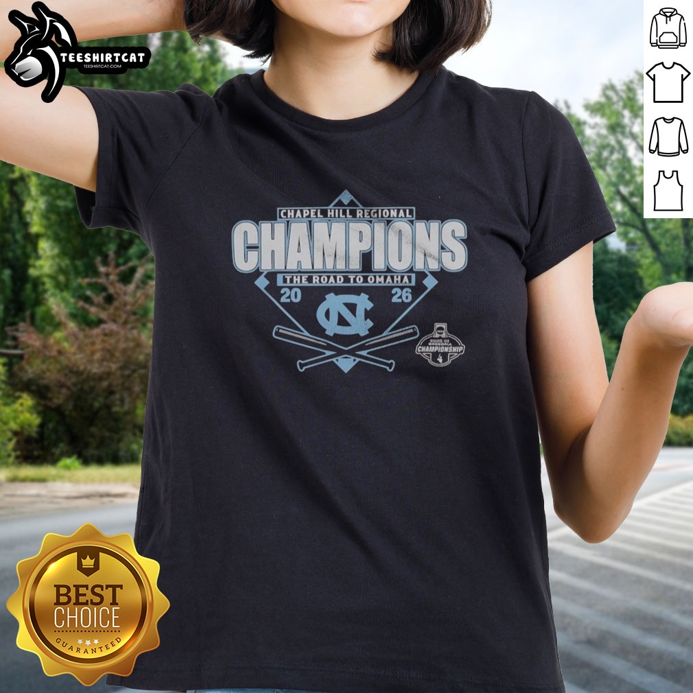 Awesome North Carolina Tar Heels 2026 NCAA DI Baseball Chapel Hill Regional Champions The Road To Omaha Shirt on Ladies Shirt Awesome North Carolina Tar Heels 2026 NCAA DI Baseball Chapel Hill Regional Champions The Road To Omaha Shirt shown as a ladies shirt preview
