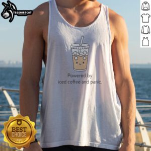 Awesome Powered By Iced Coffee And Panic Tank Top