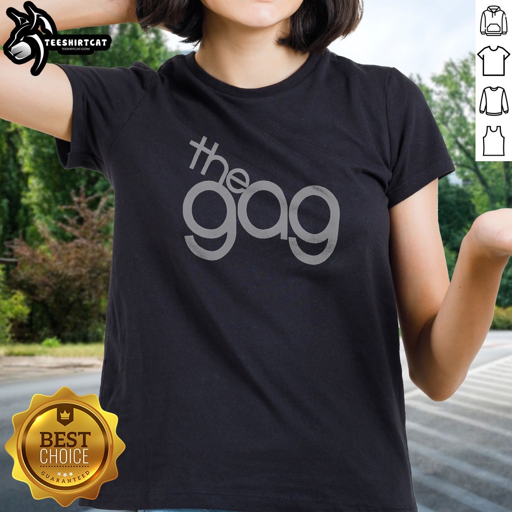 Awesome The Gag Ladies Shirt Awesome The Gag Ladies Shirt