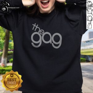 Awesome The Gag Sweatshirt