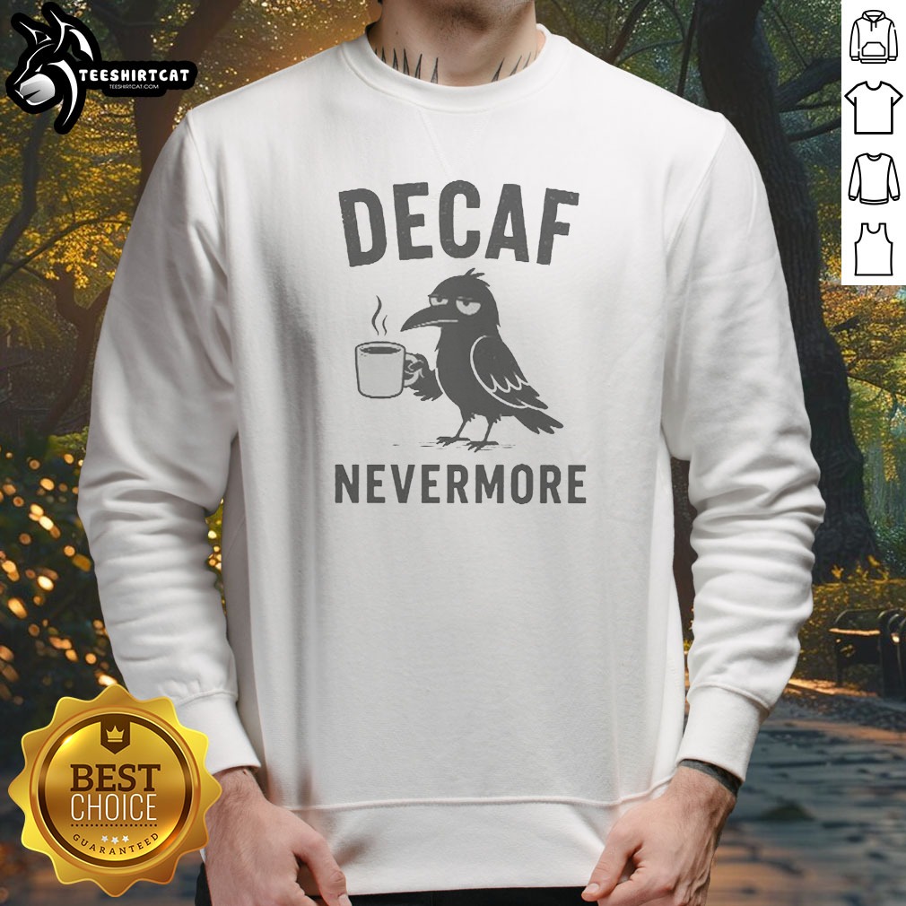 Decaf Nevermore Crow Sweatshirt