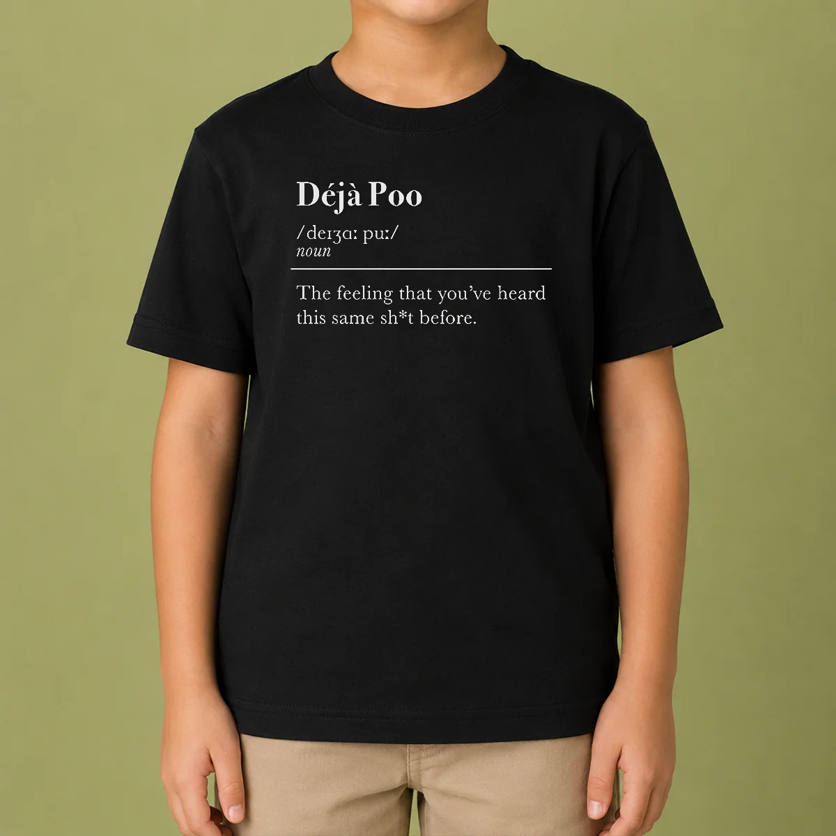 Funny Deja Poo The Feeling That You'Ve Heard This Same Shit Before Kids T-Shirt