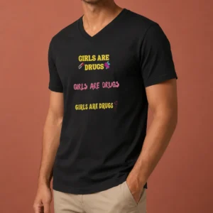 Funny Girls Are Drugs Sticker Set T Shirt Premium Oversized V-Neck Shirt