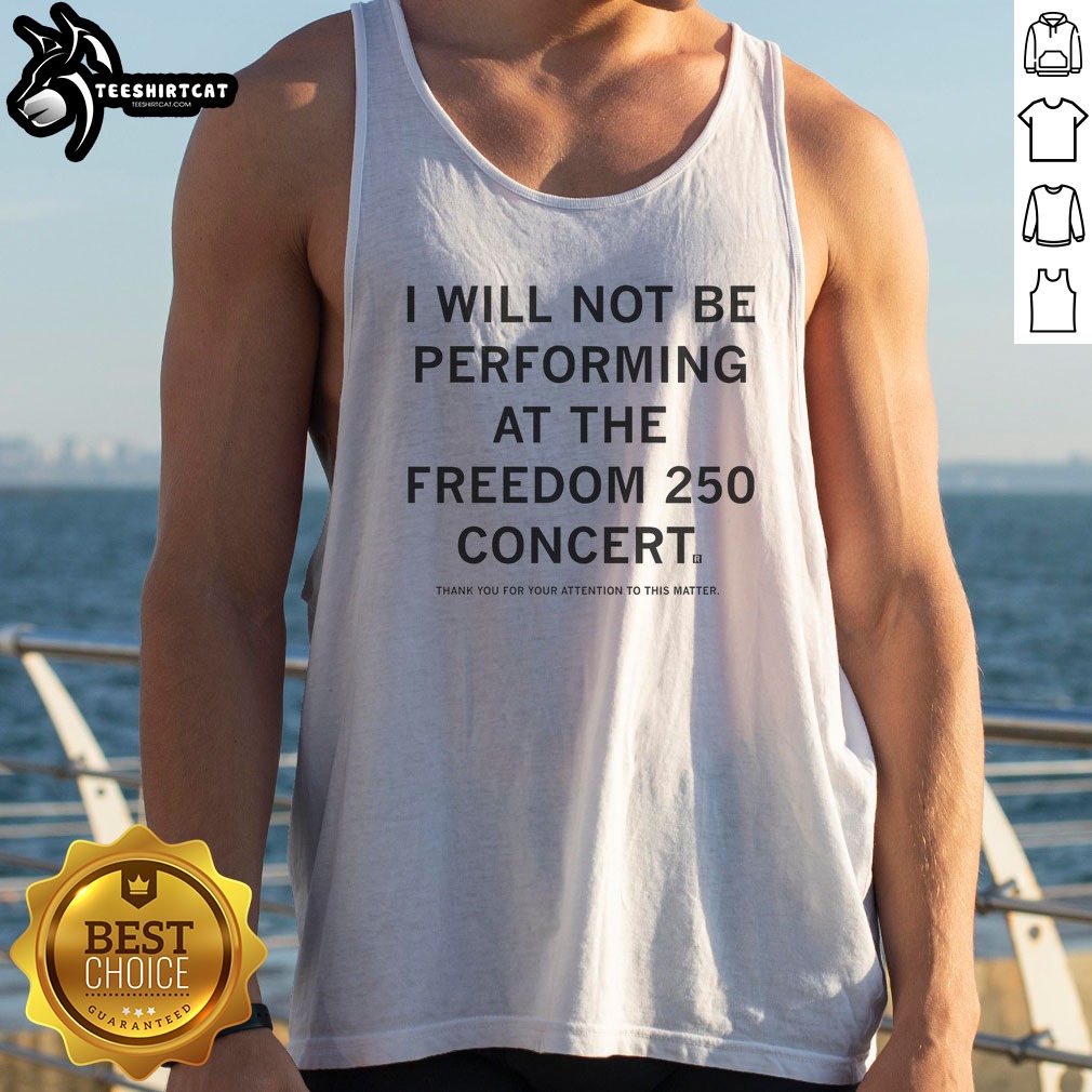 Funny Not Be Performing At Freedom 250 Shirt on Tank Top Funny Not Be Performing At Freedom 250 Shirt shown as a tank top preview