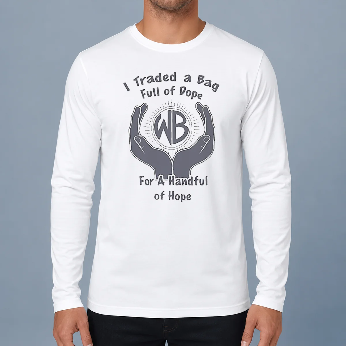 Funny Warbux Anonymous I Traded A Bag Full Of Dope For A Handful Of Hope printed on a long sleeve shirt in black