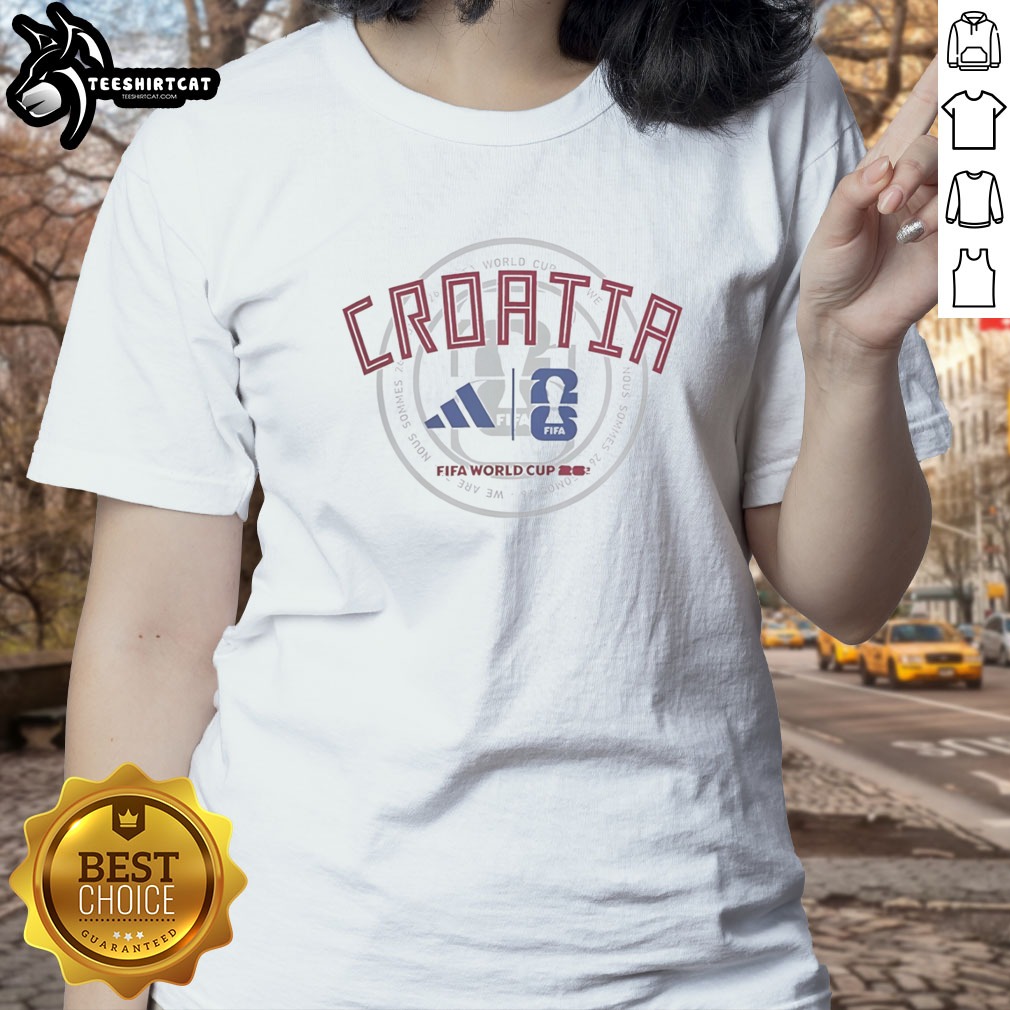 Good Croatia FIFA World Cup 26 Logo Shirt on Ladies Shirt Good Croatia FIFA World Cup 26 Logo Shirt shown as a ladies shirt preview